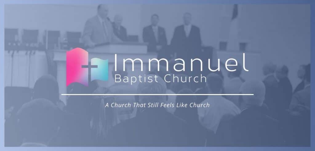 Immanuel Baptist Church - Pastor Greg Neal